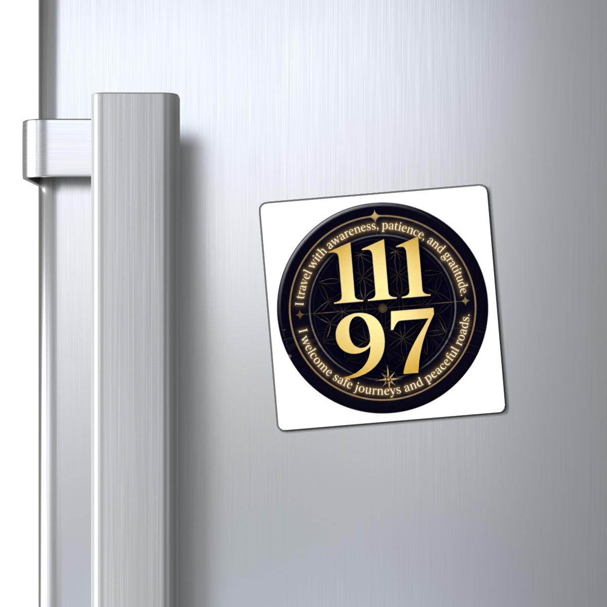 Angel Number 111 97 Gold Travel Blessing Magnet: I travel with awareness, patience and gratitude